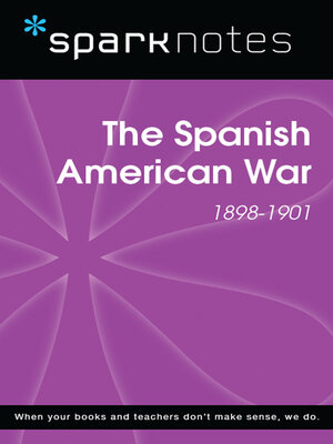 cover image of The Spanish American War (1898-1901) (SparkNotes History Guide)